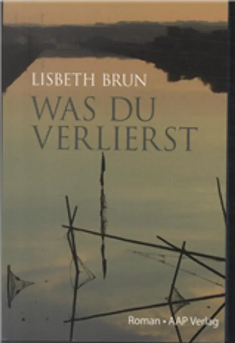 Was Du verlierst af Lisbeth Brun