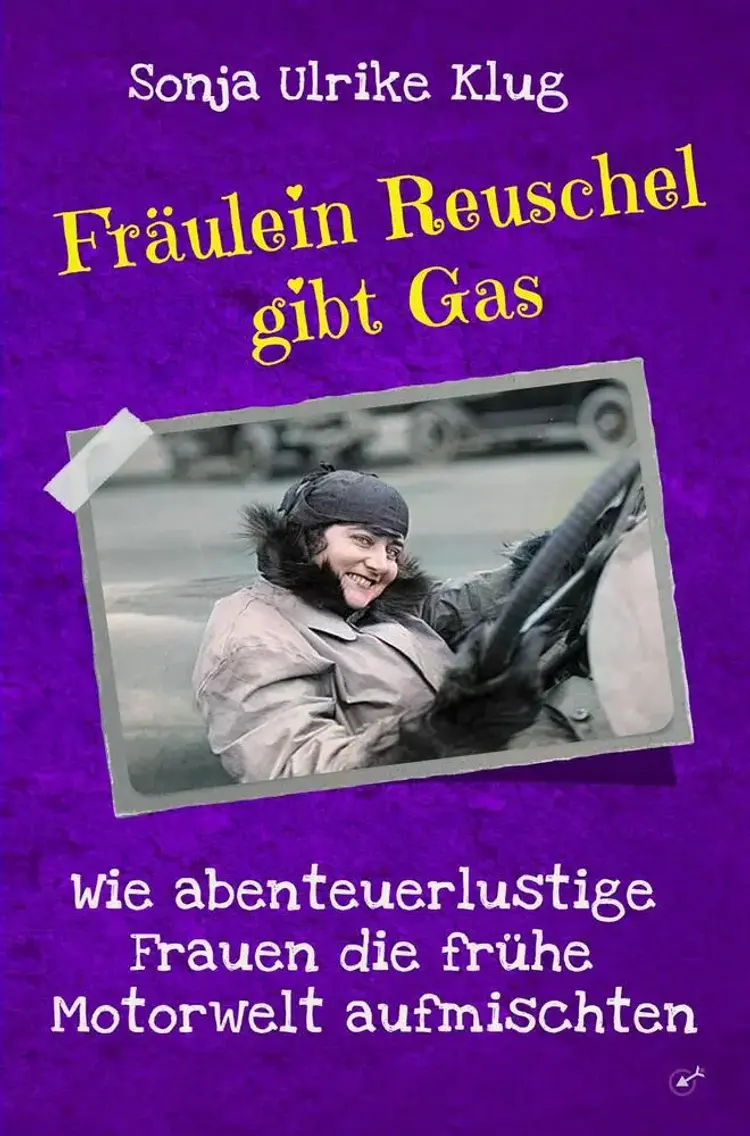 Fräulein Reuschel gibt Gas. af Sonja Ulrike Klug