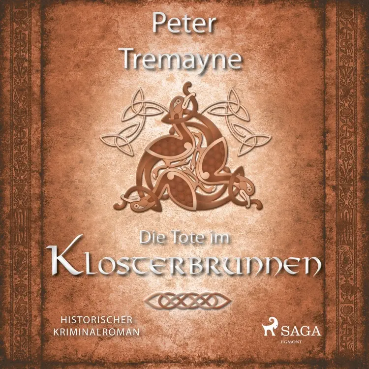 Die Tote im Klosterbrunnen - Historischer Kriminalroman af Peter Tremayne