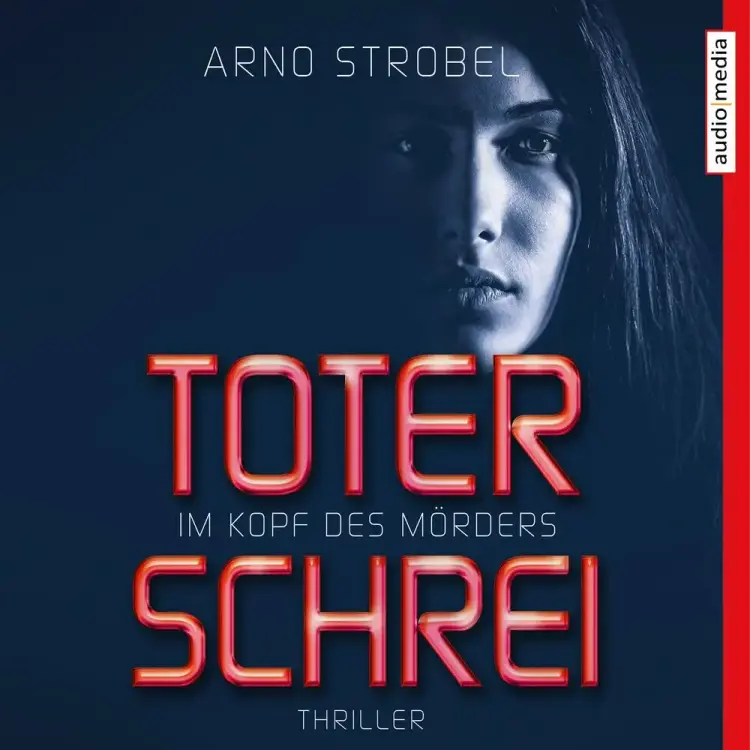 Im Kopf des Mörders. Toter Schrei (gekürzt) af Arno Strobel