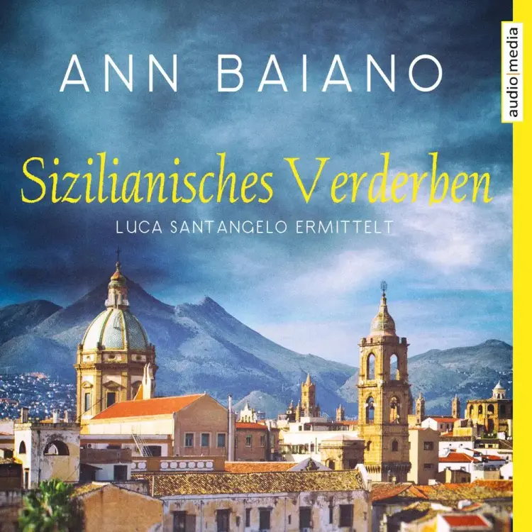 Sizilianisches Verderben - Luca Santangelo ermittelt af Ann Baiano