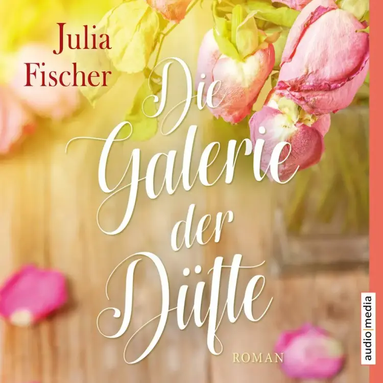 Die Galerie der Düfte af Julia Fischer
