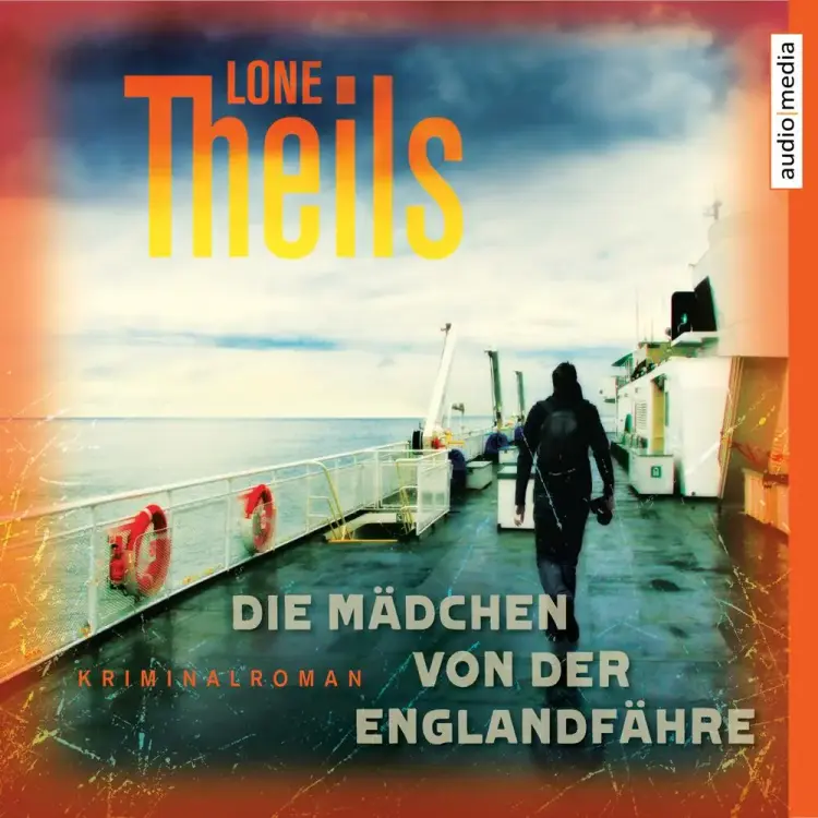 Die Mädchen von der Englandfähre - Ein Fall für Journalistin Nora Sand, Band 1 af Lone Theils