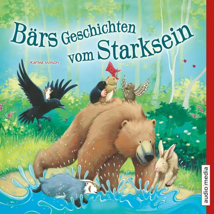 Bärs Geschichten vom Starksein af Karma Wilson