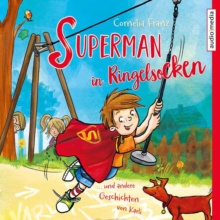 Superman in Ringelsocken und andere Geschichten von Karli af Cornelia Franz