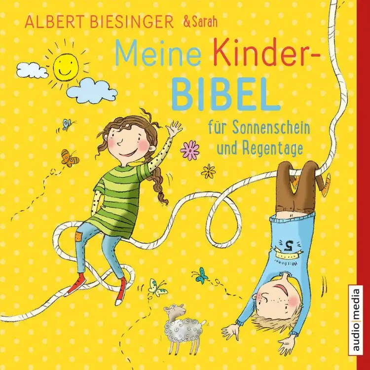 Meine Kinderbibel für Sonnenschein und Regentage af Sarah Biesinger