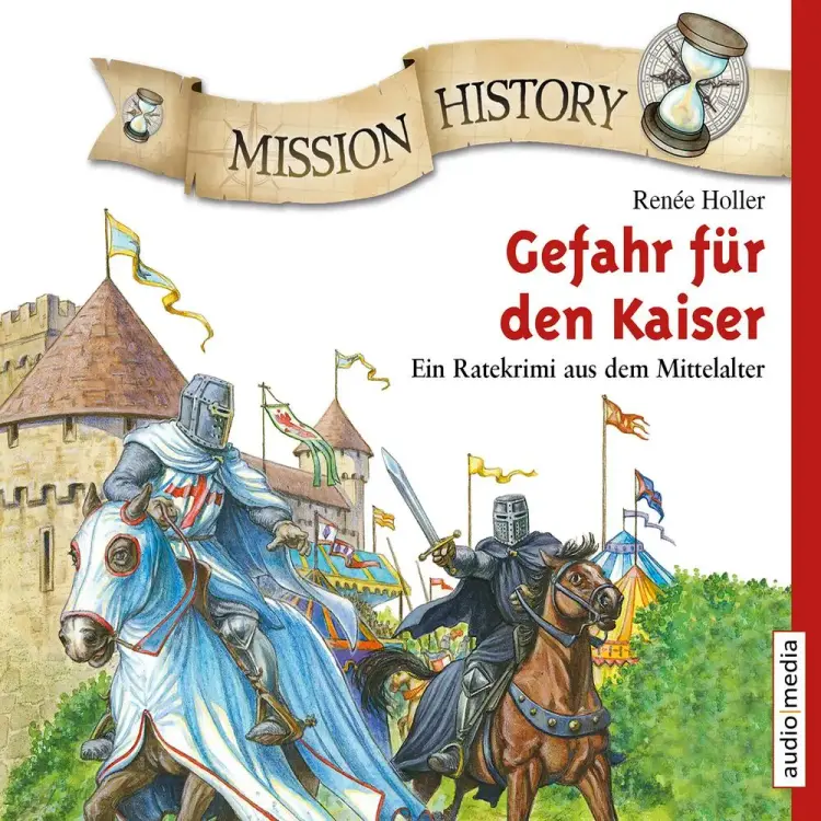 Mission History – Gefahr für den Kaiser af Renée Holler