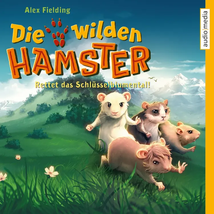 Die wilden Hamster. Rettet das Schlüsselblumental! af Alex Fielding