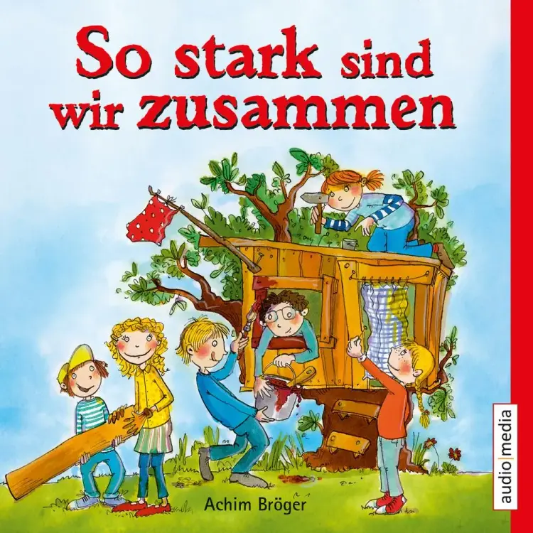 So stark sind wir zusammen af Achim Bröger