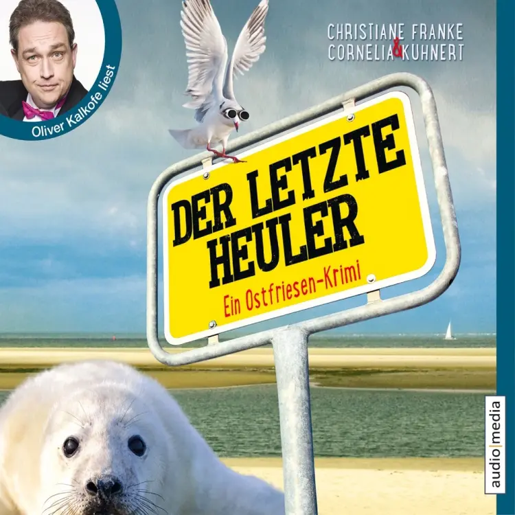 Der letzte Heuler - Ein Ostfriesen-Krimi (Henner, Rudi und Rosa, Band 2) af Cornelia Kuhnert