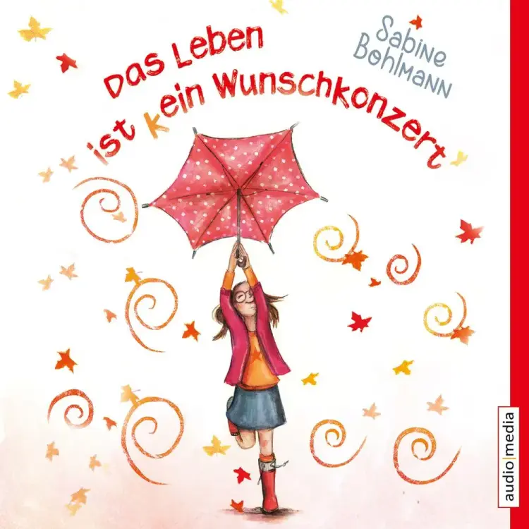 Das Leben ist (k)ein Wunschkonzert af Sabine Bohlmann