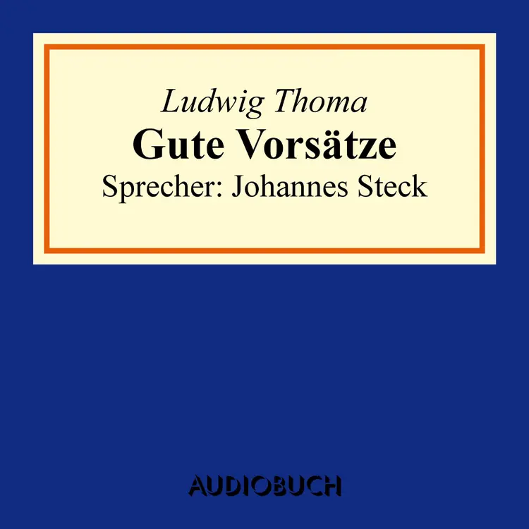 Gute Vorsätze af Ludwig Thoma