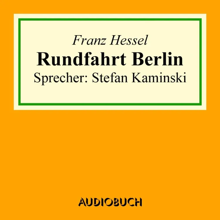Rundfahrt Berlin af Franz Hessel