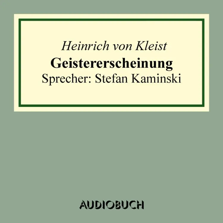Geistererscheinung af Heinrich Von Kleist