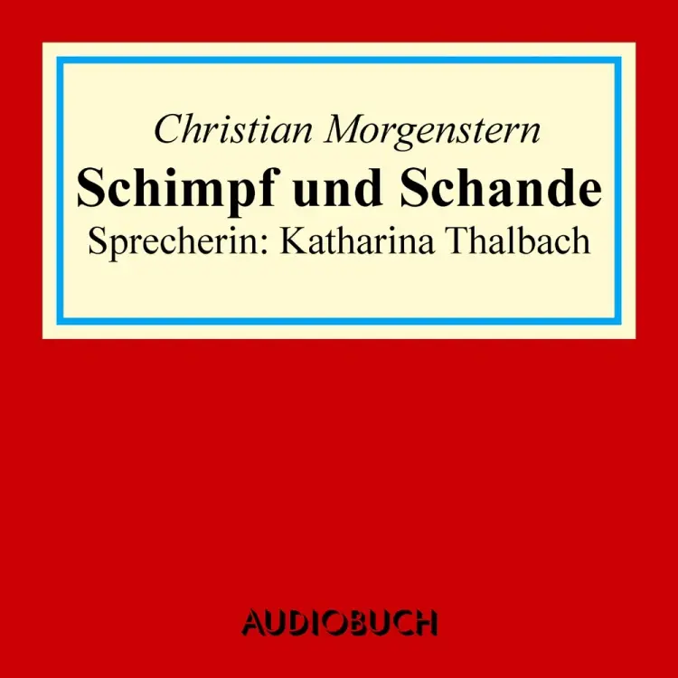 Schimpff und Schande af Christian Morgenstern