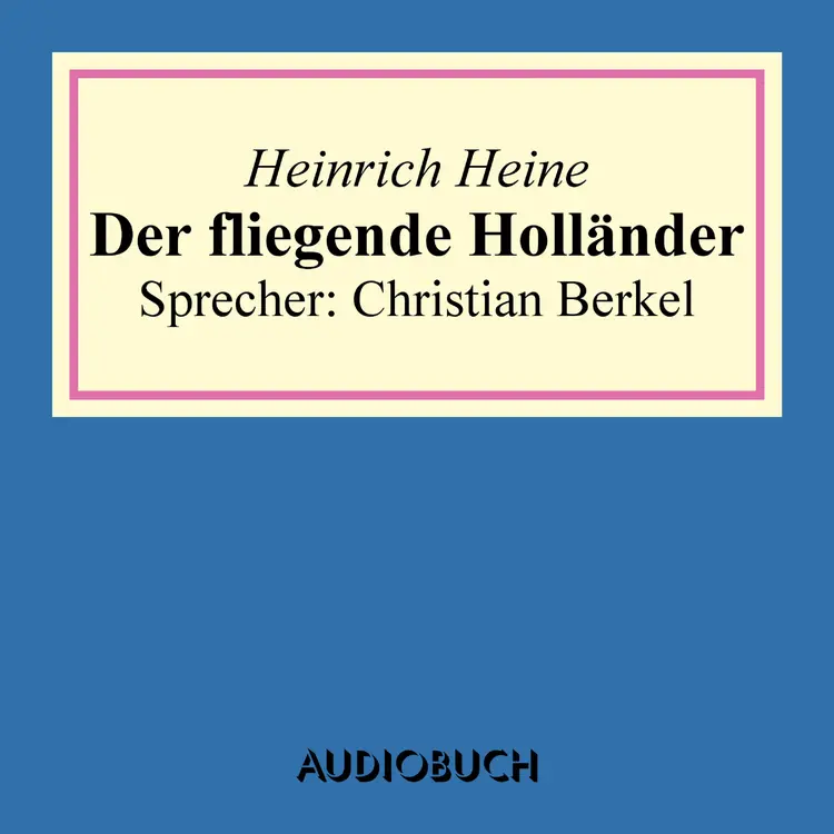 Der Fliegende Holländer af Heinrich Heine