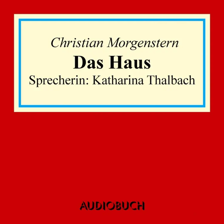 Das Haus af Christian Morgenstern