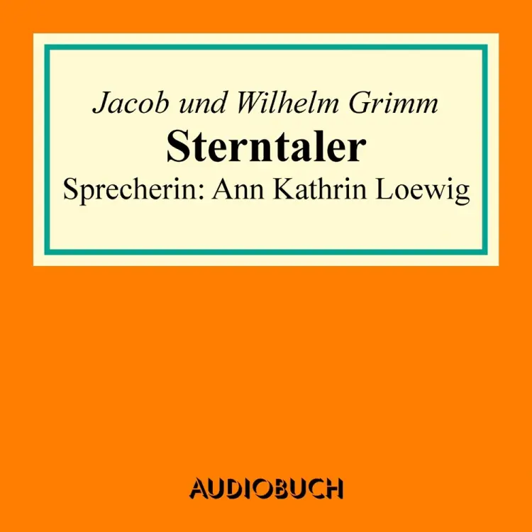 Sterntaler af Wilhelm Grimm