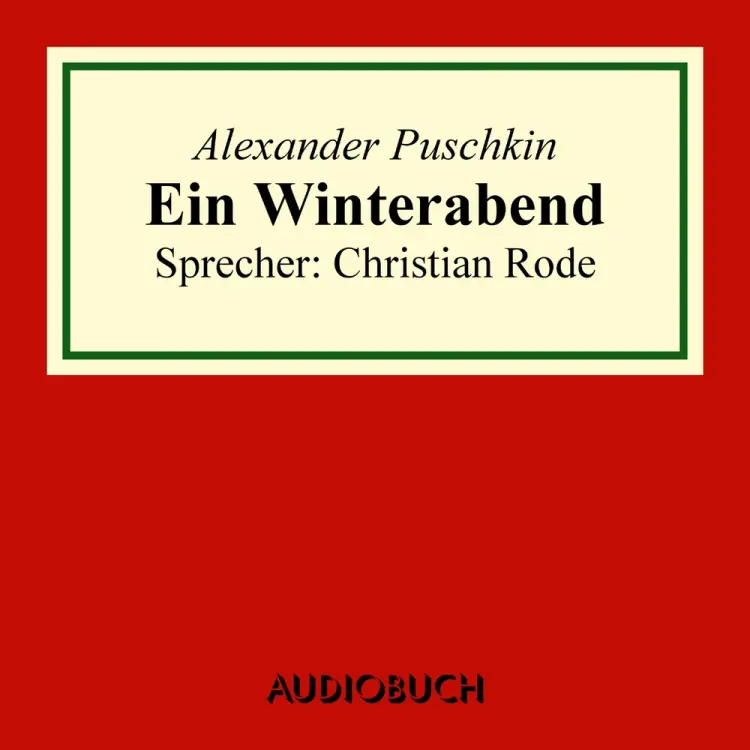 Ein Winterabend af Alexander Puschkin