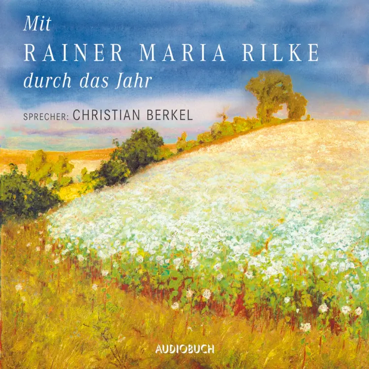 Mit Rainer Maria Rilke durch das Jahr af Rainer Maria Rilke