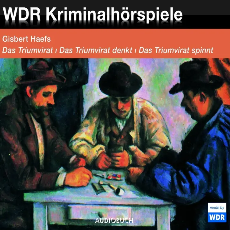 Das Triumvirat, Das Triumvirat denkt, Das Triumvirat spinnt af Gisbert Haefs