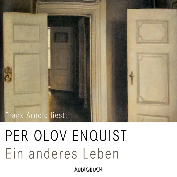 Ein anderes Leben af Per Olov Enquist
