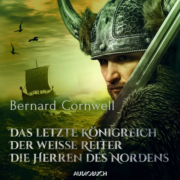 Das letzte Königreich, Der weiße Reiter, Die Herren des Nordens af Bernard Cornwell