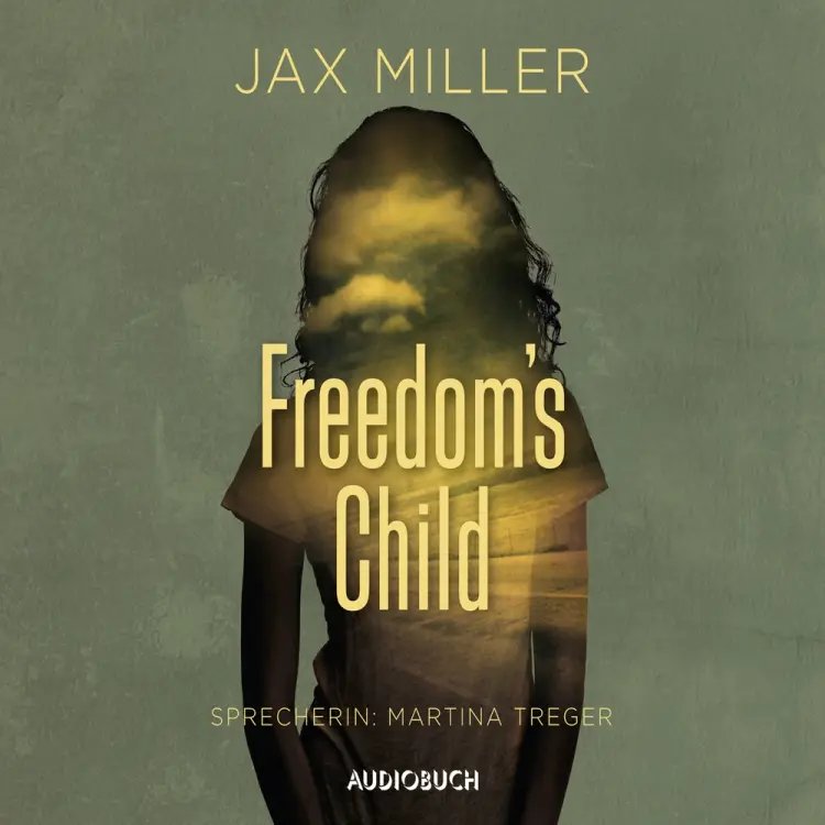 Freedom's Child af Jax Miller