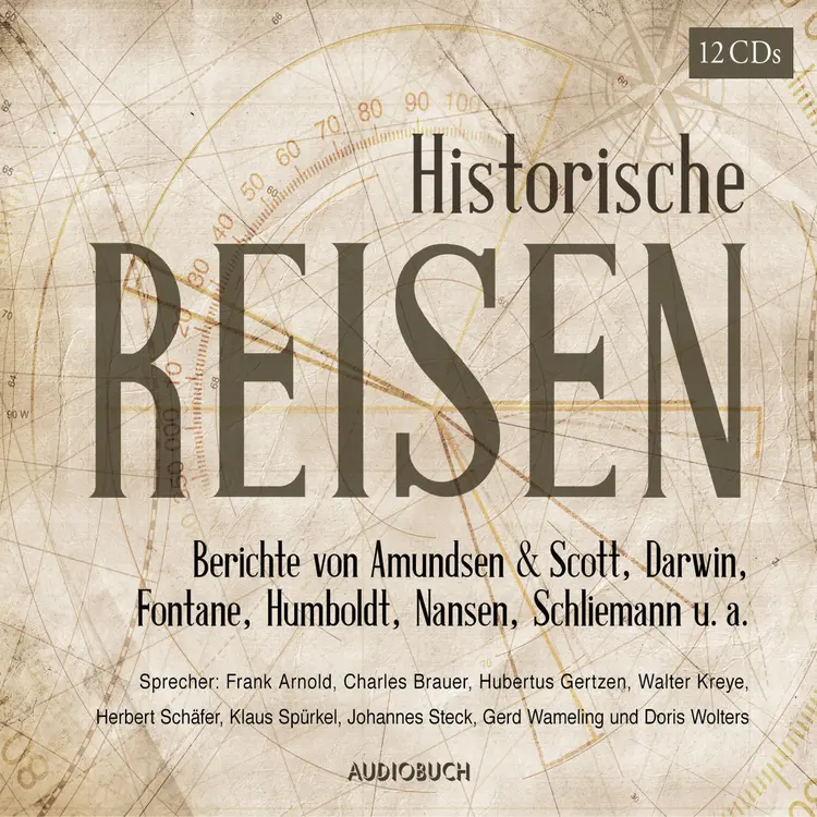 Historische Reisen. Berichte und Tagebücher berühmter Entdecker af Diverse