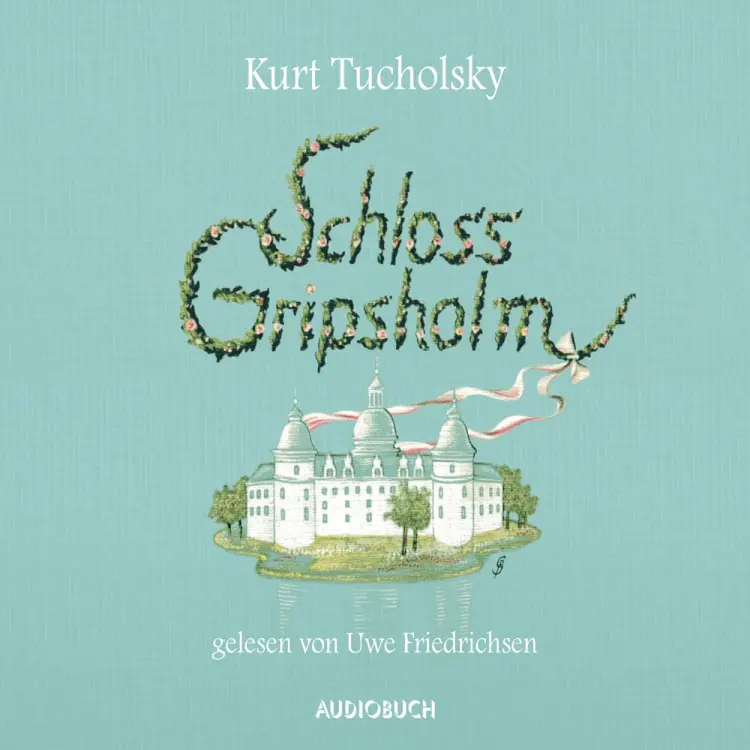 Schloss Gripsholm af Kurt Tucholsky