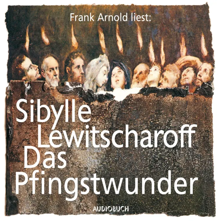 Das Pfingstwunder af Sibylle Lewitscharoff