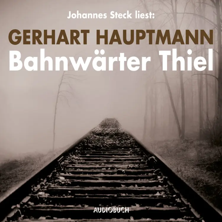 Bahnwärter Thiel af Gerhart Hauptmann