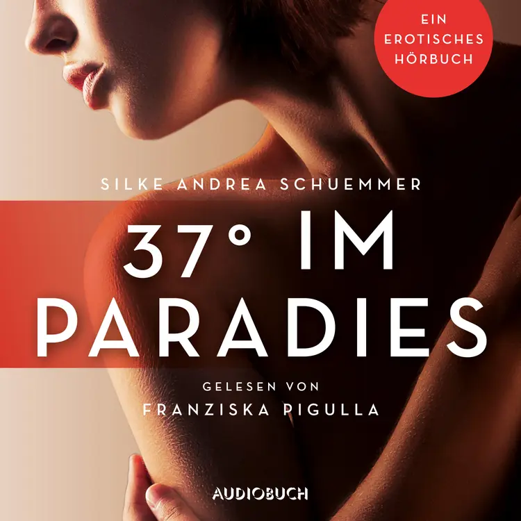 37 Grad im Paradies af Silke Andrea Schuemmer