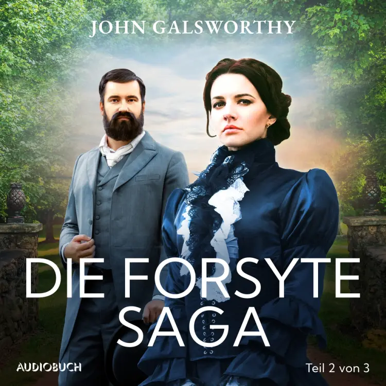 Die Forsyte Saga (Teil 2 von 3) af John Galsworthy