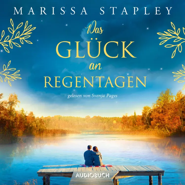 Das Glück an Regentagen af Marissa Stapley