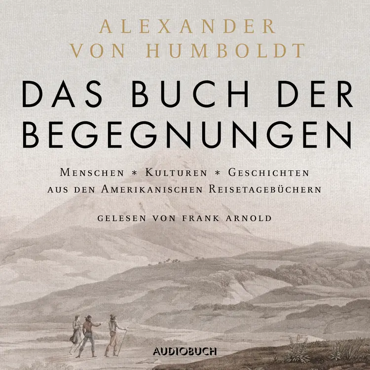 Das Buch der Begegnungen af Alexander von Humboldt
