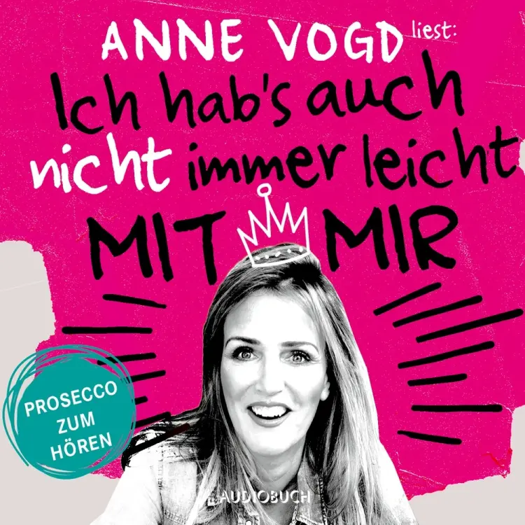 Ich hab's auch nicht immer leicht mit mir af Anne Vogd