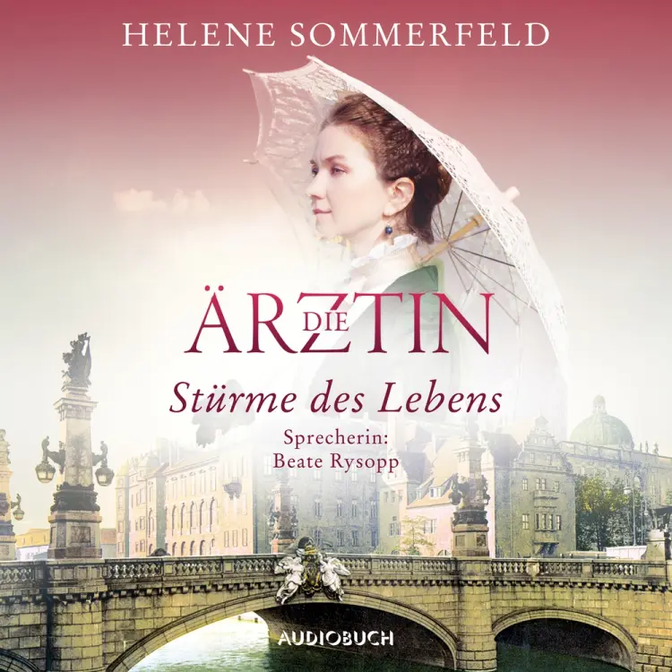 Die Ärztin: Stürme des Lebens af Helene Sommerfeld