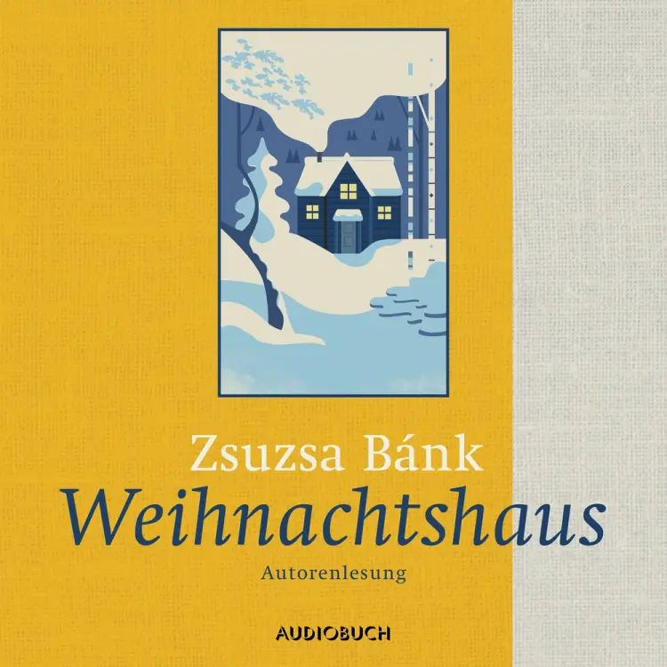 Weihnachtshaus af Zsuzsa Bánk