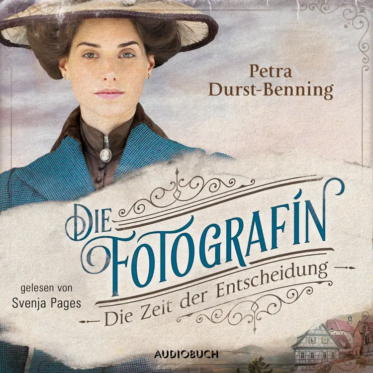 Die Fotografin - Die Zeit der Entscheidung af Petra Durst-Benning