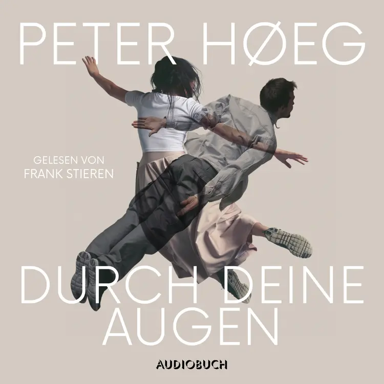 Durch deine Augen af Peter Høeg
