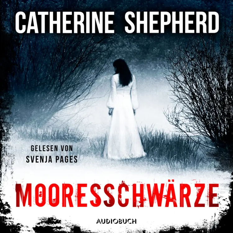 Mooresschwärze (Ein Fall für Julia Schwarz 1) af Catherine Shepherd