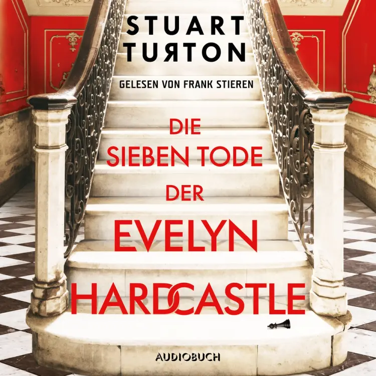 Die sieben Tode der Evelyn Hardcastle af Stuart Turton