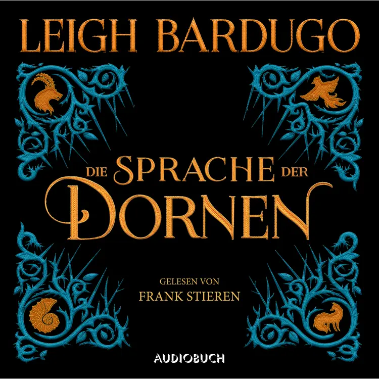 Die Sprache der Dornen af Leigh Bardugo