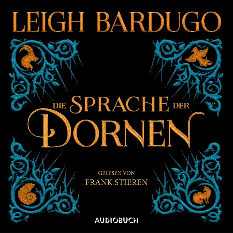 Die Sprache der Dornen af Leigh Bardugo