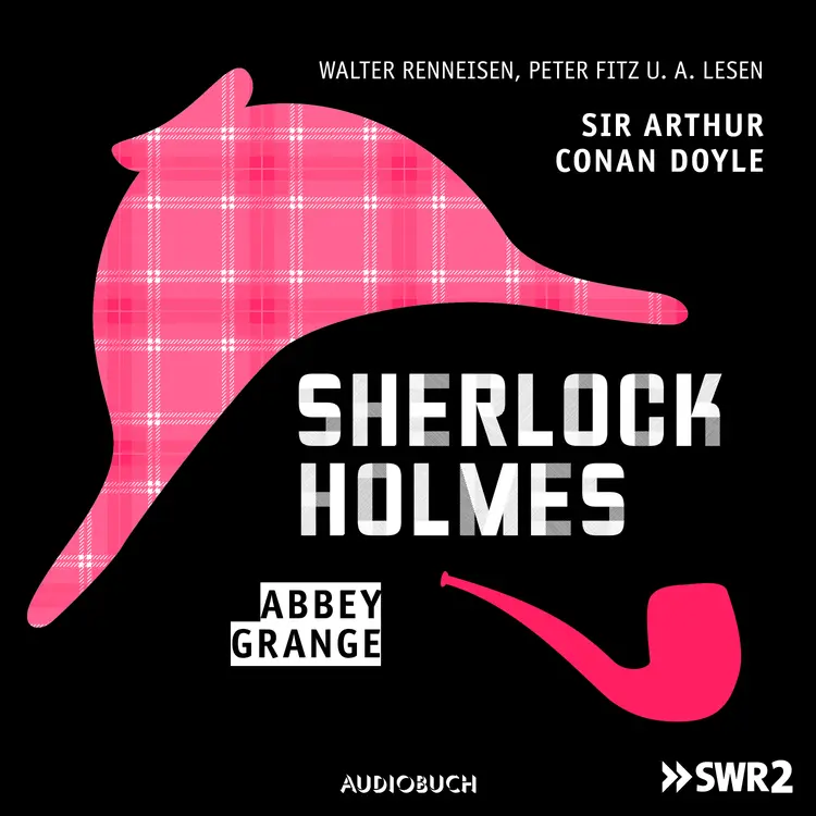 Sherlock Holmes (Teil 5) - Abbey Grange af Sir Arthur Conan Doyle