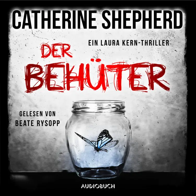 Der Behüter (Ein Fall für Laura Kern 5) af Catherine Shepherd