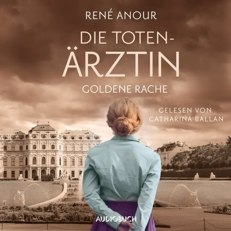 Die Totenärztin: Goldene Rache af René Anour