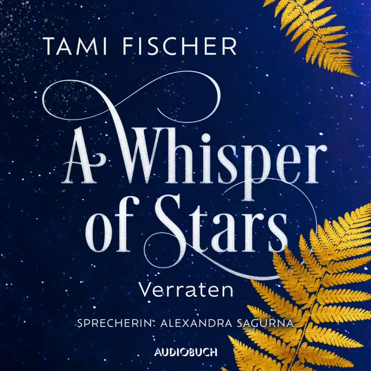 A Whisper of Stars: Verraten af Tami Fischer