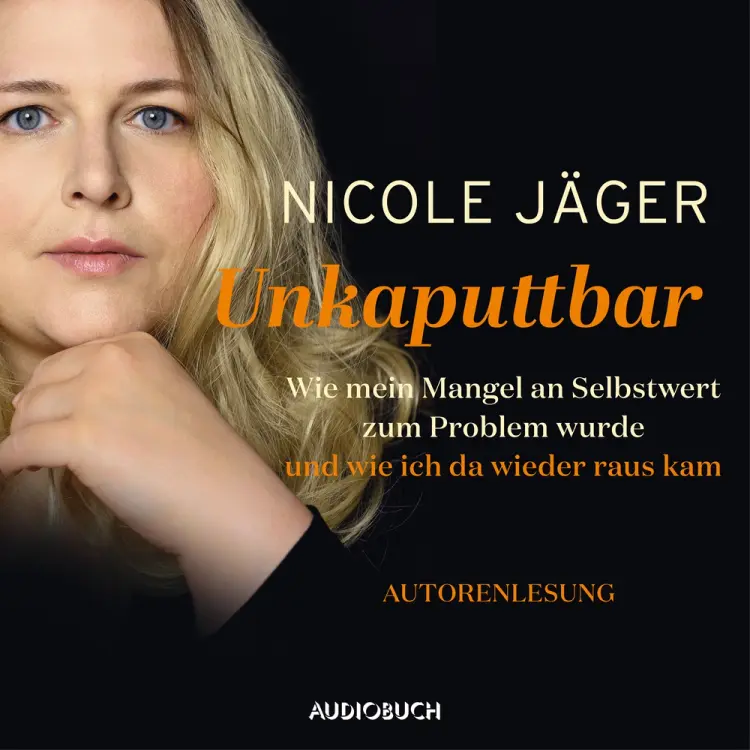 Unkaputtbar af Nicole Jäger